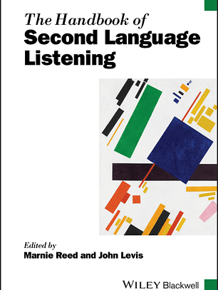 The Handbook of Second Language Listening 