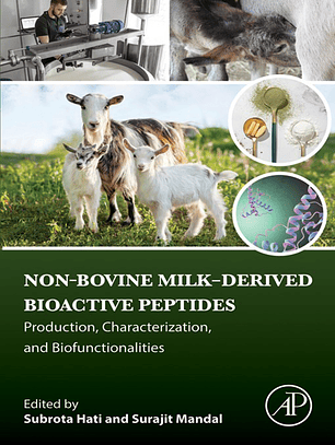 Non-Bovine Milk-Derived Bioactive Peptides: Production, Characterization, and Biofunctionalities 