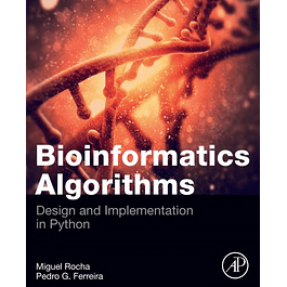  Bioinformatics Algorithms: Design and Implementation in Python 