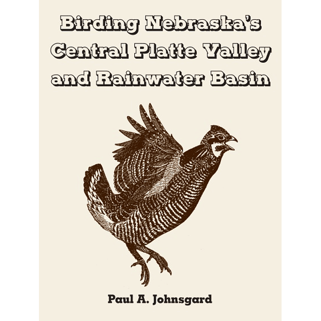 Birding Nebraska's Central Platte Valley and Rainwater Basin 