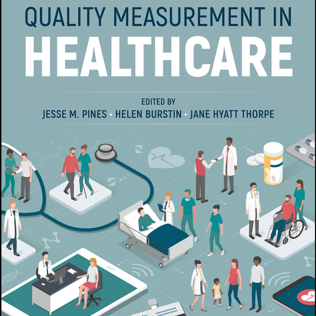 Quality Measurement in Healthcare  1