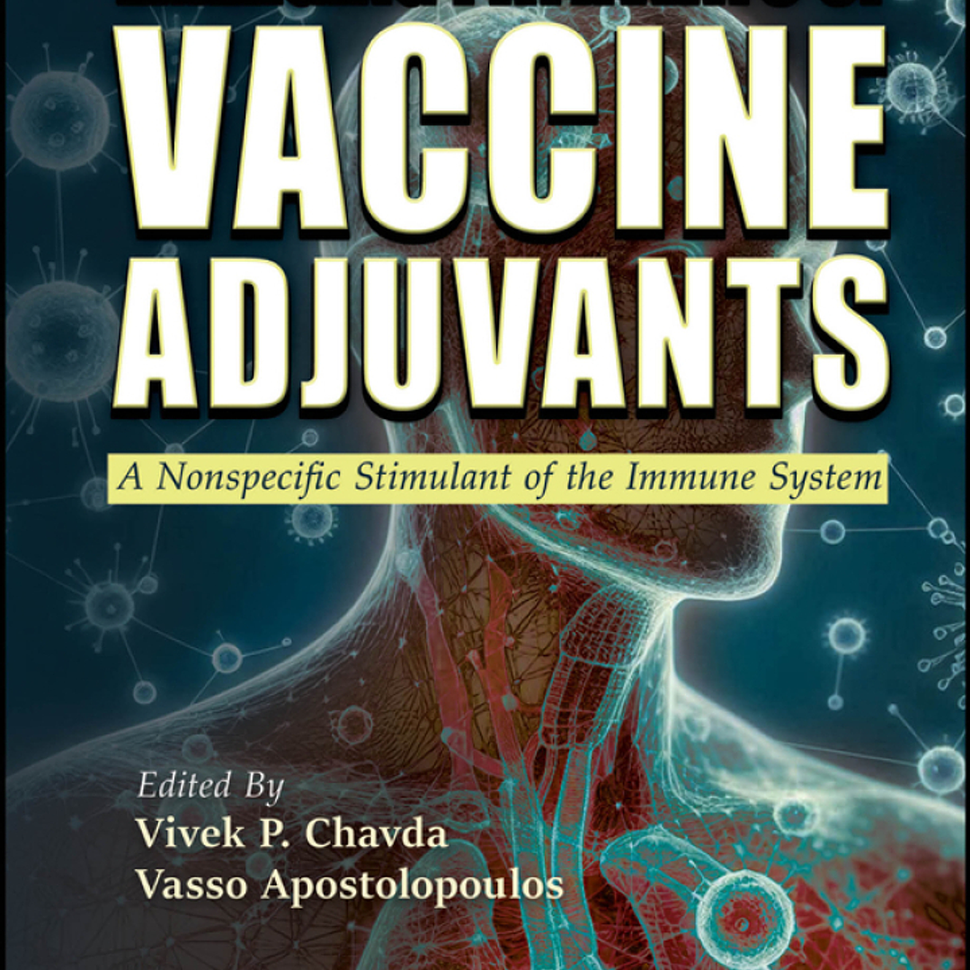 Emerging Pathways of Vaccine Adjuvants: A Nonspecific Stimulant of the Immune System 1