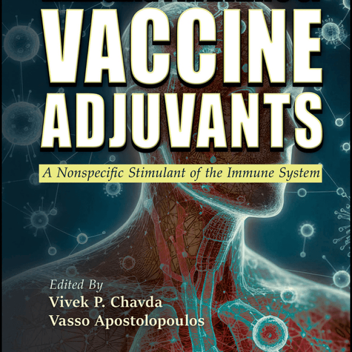 Emerging Pathways of Vaccine Adjuvants: A Nonspecific Stimulant of the Immune System 1