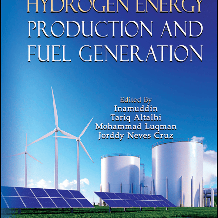 Hydrogen Energy Production and Fuel Generation 1