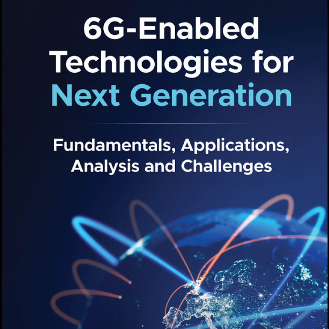 6G-Enabled Technologies for Next Generation: Fundamentals, Applications, Analysis and Challenges 1
