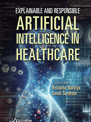 Explainable and Responsible Artificial Intelligence in Healthcare