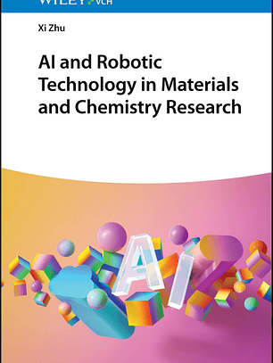 AI and Robotic Technology in Materials and Chemistry Research