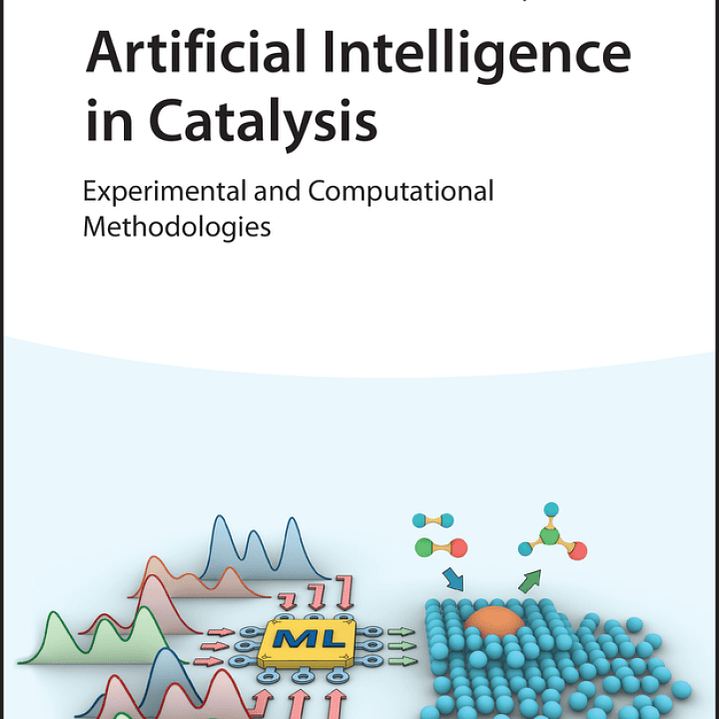 Artificial Intelligence in Catalysis: Experimental and Computational Methodologies 1
