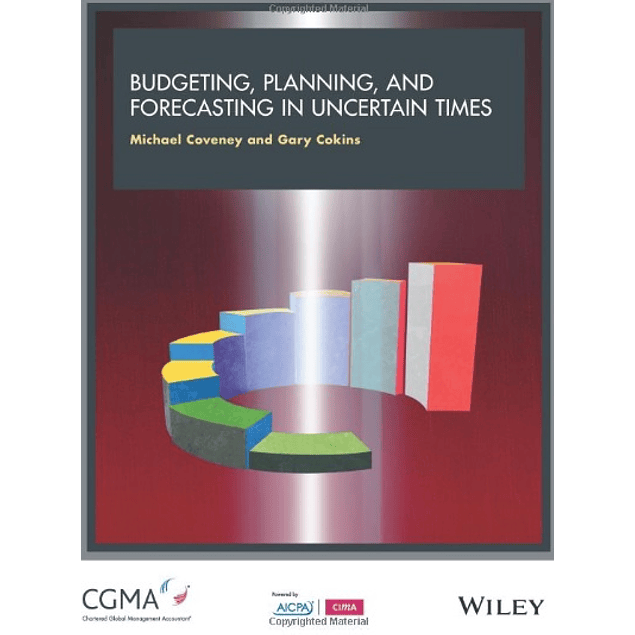  Budgeting, Forecasting and Planning In Uncertain Times 