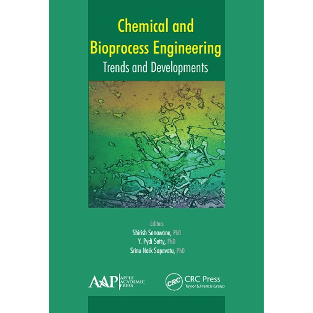 Chemical and Bioprocess Engineering: Trends and Developments