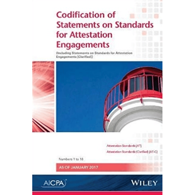 Attestation Engagements: Codification of Statements on Standards for Attestation Engagements, Numbers 1 to 18
