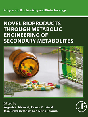Novel Bioproducts through Metabolic Engineering of Secondary Metabolites