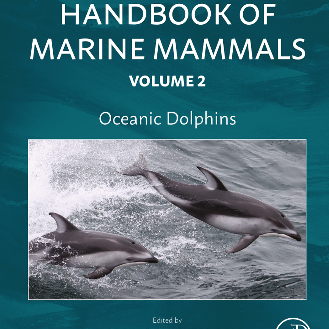 Oceanic Dolphins: Ridgway and Harrison's Handbook of Marine Mammals, Volume 2  1