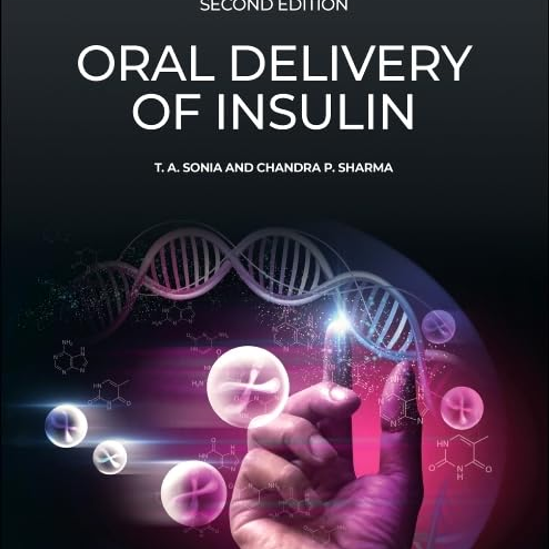 Oral Delivery of Insulin 2nd Edition 1