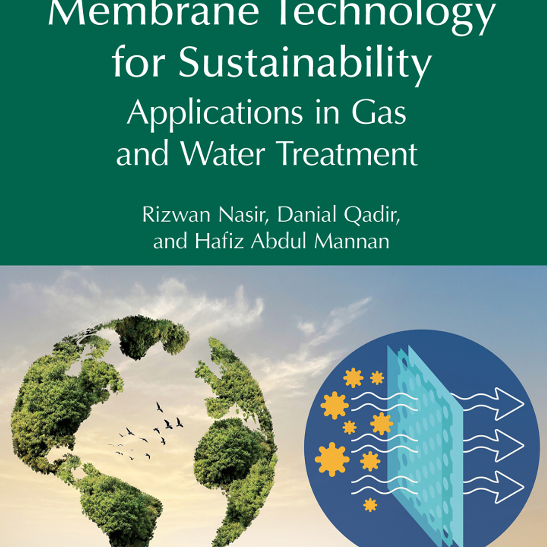 Membrane Technology for Sustainability Applications in Gas and Water Treatment  1