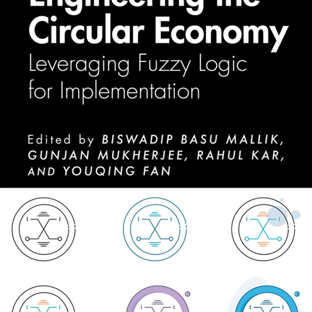 Engineering the Circular Economy: Leveraging Fuzzy Logic for Implementation  1