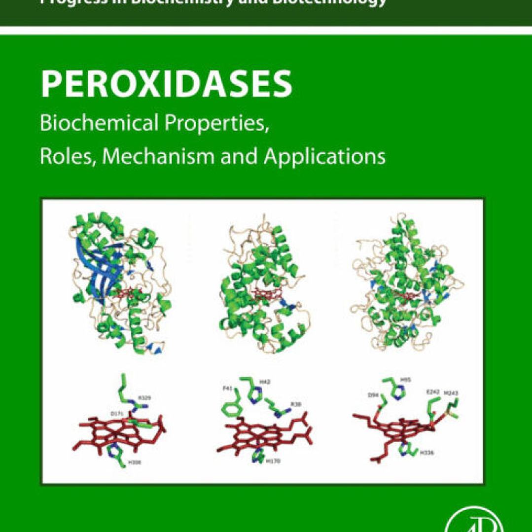 Peroxidases: Biochemical Properties, Roles, Mechanism and Applications 1