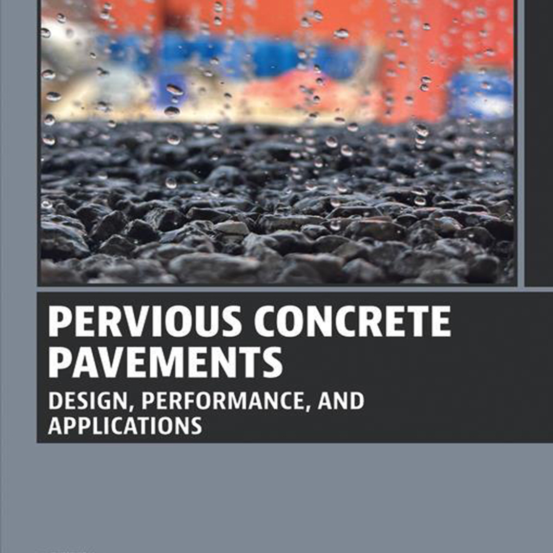 Pervious Concrete Pavements: Design, Performance, and Applications 1