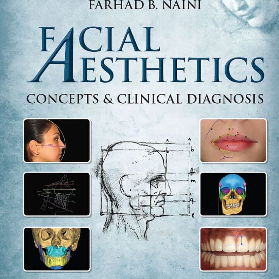 Facial Aesthetics: Concepts and Clinical Diagnosis 2nd Edition 1
