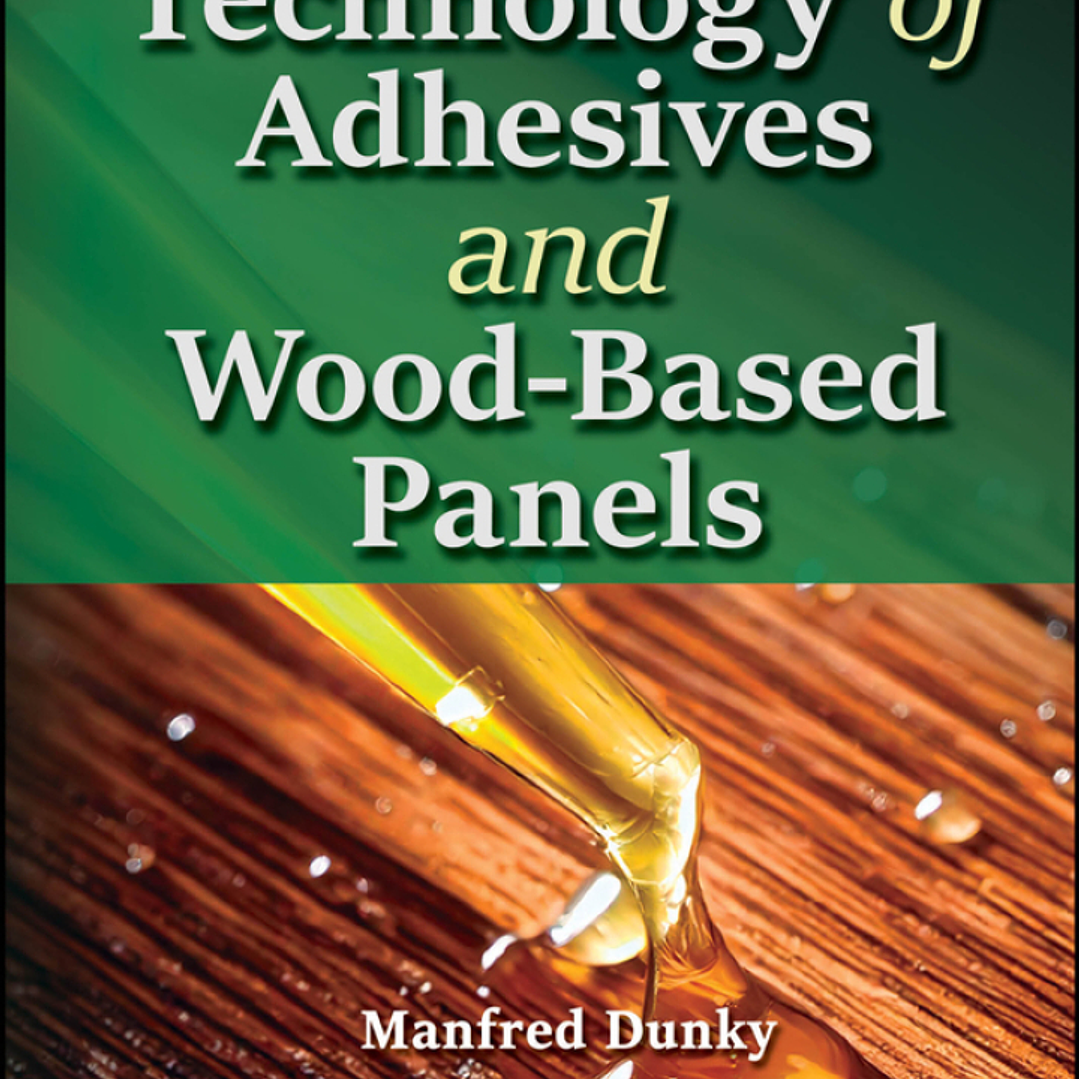 Technology of Adhesives and Wood-Based Panels 1