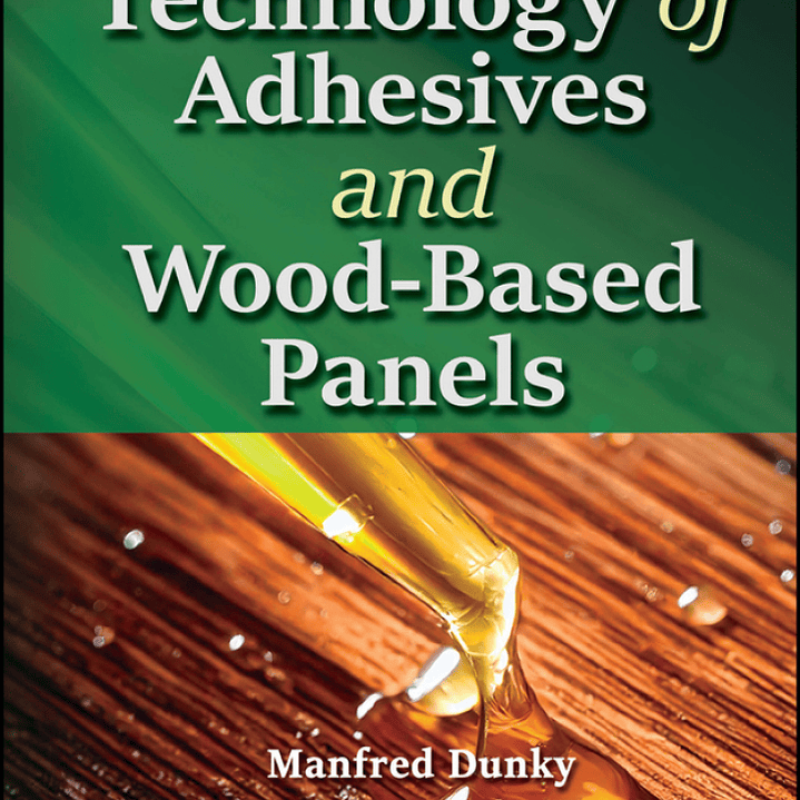 Technology of Adhesives and Wood-Based Panels 1