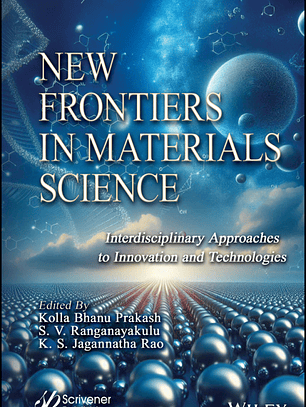 New Frontiers in Materials Science: Interdisciplinary Approaches to Innovation and Technologies