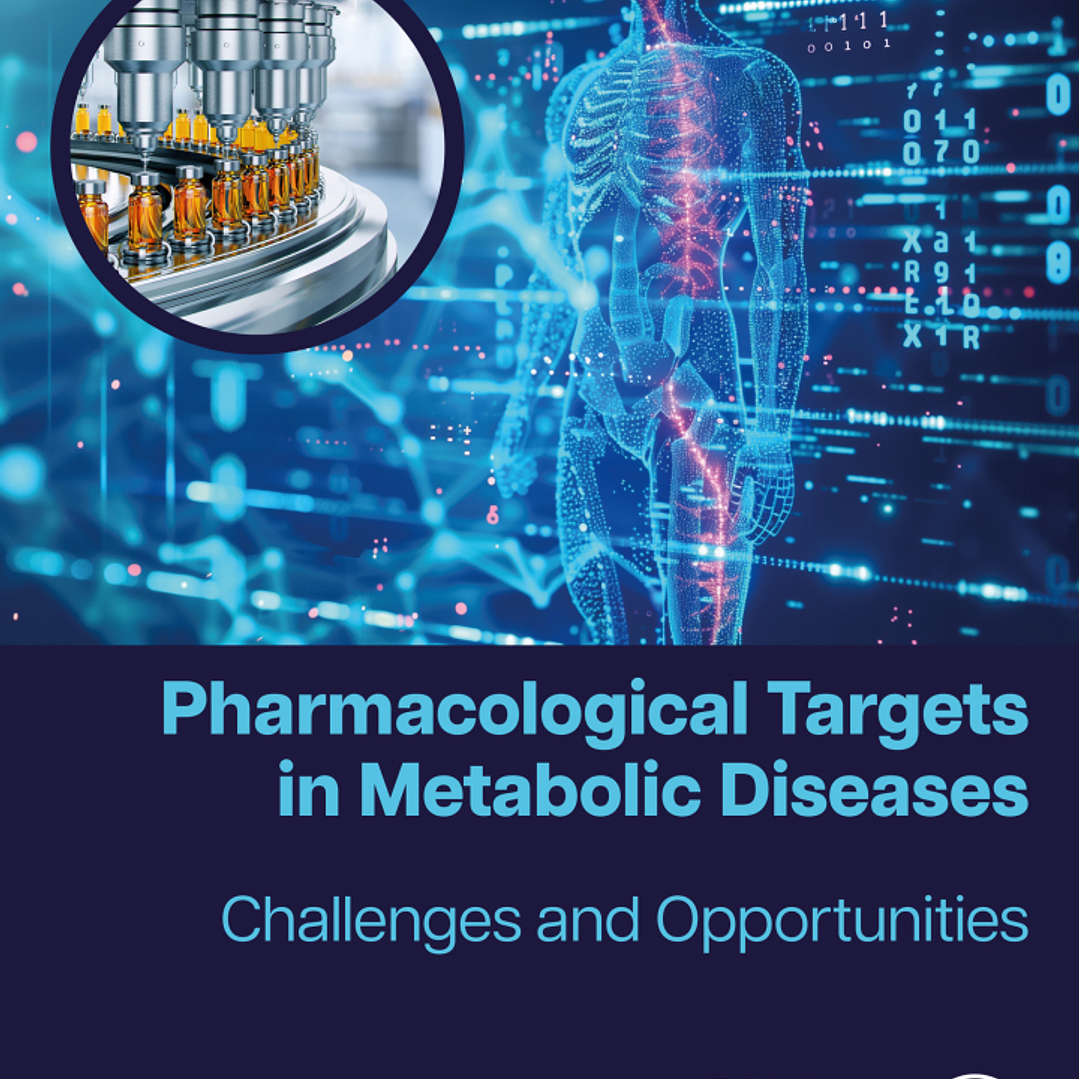 Pharmacological Targets in Metabolic Diseases: Challenges and Opportunities 1