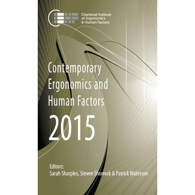 Contemporary Ergonomics and Human Factors