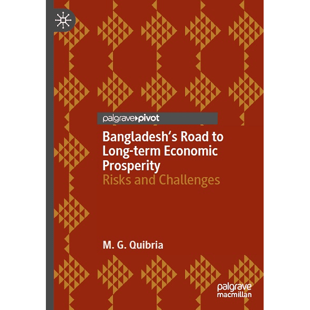 Bangladesh's Road to Long-term Economic Prosperity: Risks and Challenges