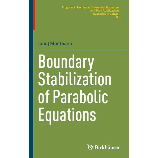 Boundary Stabilization of Parabolic Equations