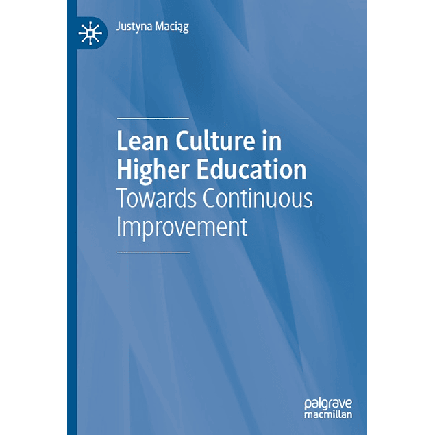 Lean Culture in Higher Education: Towards Continuous Improvement