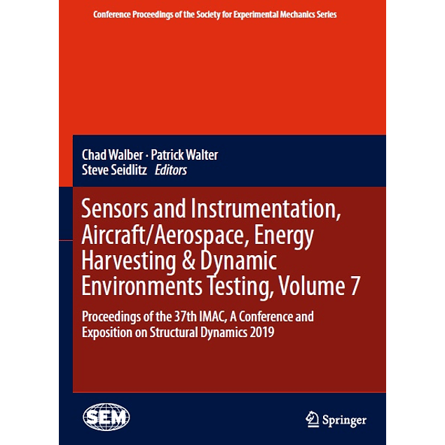 Sensors and Instrumentation, Aircraft/Aerospace, Energy Harvesting & Dynamic Environments Testing, Volume 7