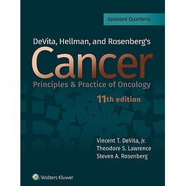  DeVita, Hellman, and Rosenberg's Cancer: Principles & Practice of Oncology 