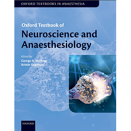 Oxford Textbook of Neuroscience and Anaesthesiology