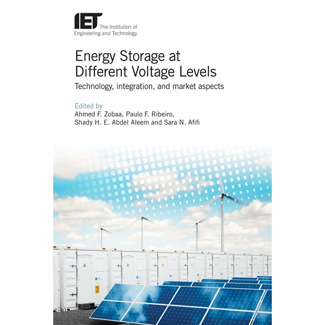 Energy Storage at Different Voltage Levels: Technology, integration, and market aspects