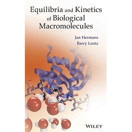  Equilibria and Kinetics of Biological Macromolecules 