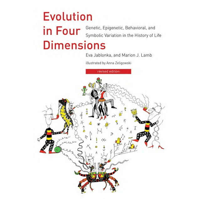 Evolution in Four Dimensions: Genetic, Epigenetic, Behavioral, and Symbolic Variation in the History of Life 