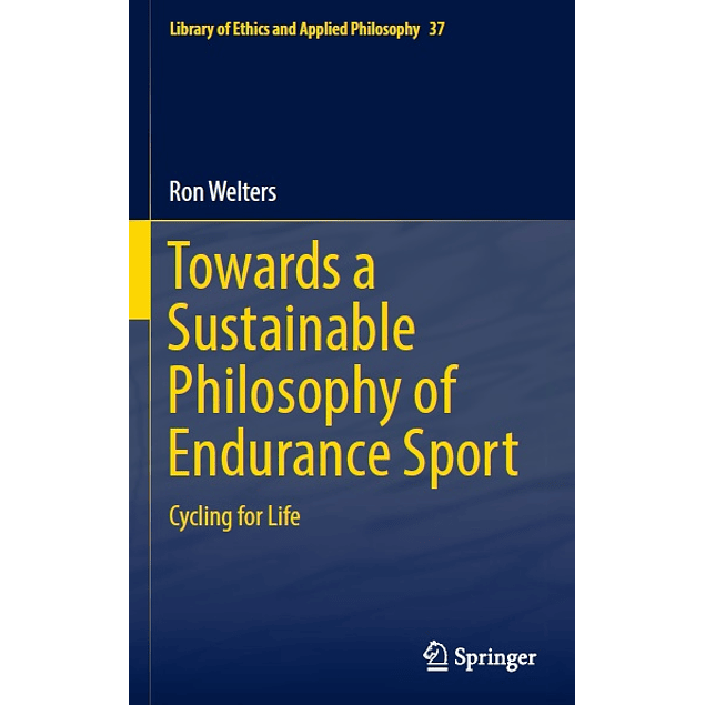 Towards a Sustainable Philosophy of Endurance Sport: Cycling for Life