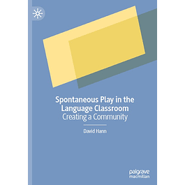Spontaneous Play in the Language Classroom: Creating a Community