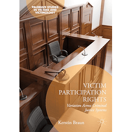 Victim Participation Rights: Variation Across Criminal Justice Systems