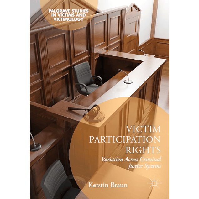 Victim Participation Rights: Variation Across Criminal Justice Systems