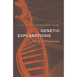 Genetic Explanations: Sense and Nonsense