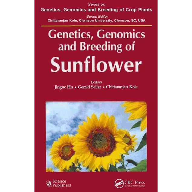 Genetics, Genomics and Breeding of Sunflower