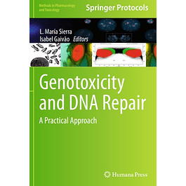 Genotoxicity and DNA Repair: A Practical Approach