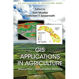  GIS Applications in Agriculture, Volume Four: Conservation Planning 