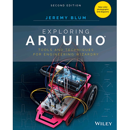 Exploring Arduino: Tools and Techniques for Engineering Wizardry