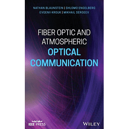 Fiber Optic and Atmospheric Optical Communication	