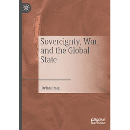 Sovereignty, War, and the Global State 