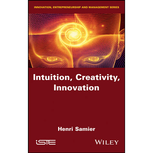 Intuition, Creativity, Innovation