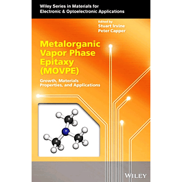 Metalorganic Vapor Phase Epitaxy (MOVPE): Growth, Materials Properties, and Applications